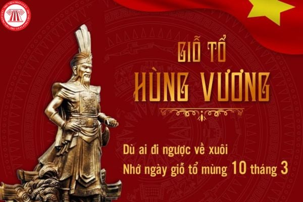 Giỗ Tổ Hùng Vương 2025 - Nghỉ lễ được mấy ngày và áp dụng ra sao?