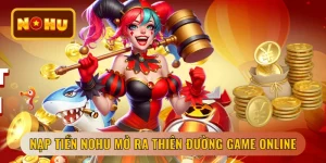 Hướng Dẫn Nạp Tiền Nohu - Nhanh Chóng, An Toàn 2026