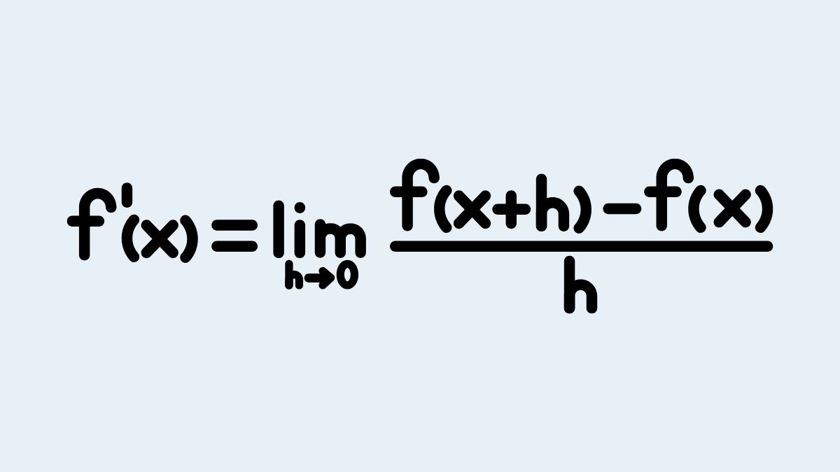 Công Thức Đạo Hàm - Công Thức Đạo Hàm là gì và dùng để làm gì?