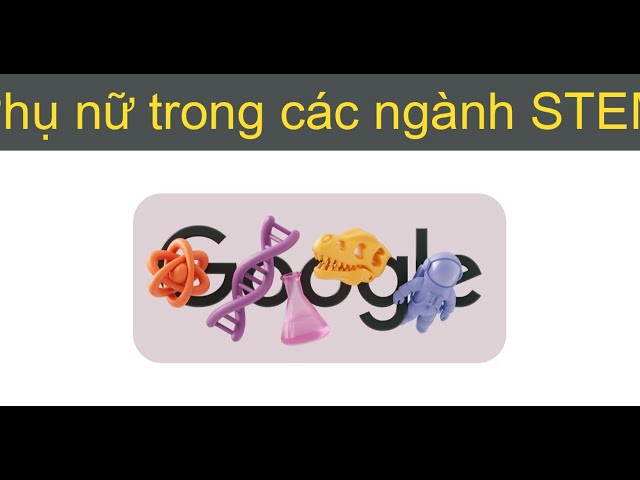 Phụ Nữ Trong Các Ngành STEM - Jennifer Doudna & Emmanuelle Charpentier và kỷ nguyên CRISPR