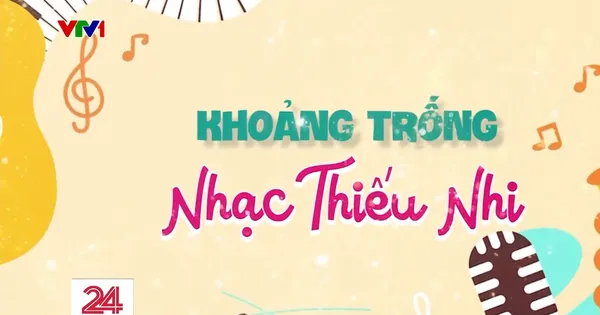 Nhạc Thiếu Nhi - Nhạc vận động và giải trí Nhạc Thiếu Nhi - Nhạc vận động và giải trí