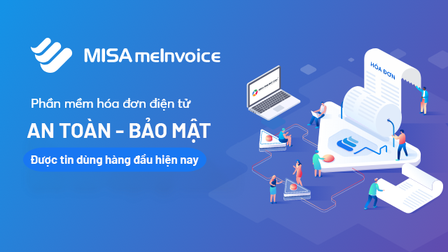 Misa Meinvoice - Giảm sai sót và rủi ro khi đối soát Misa Meinvoice - Giảm sai sót và rủi ro khi đối soát