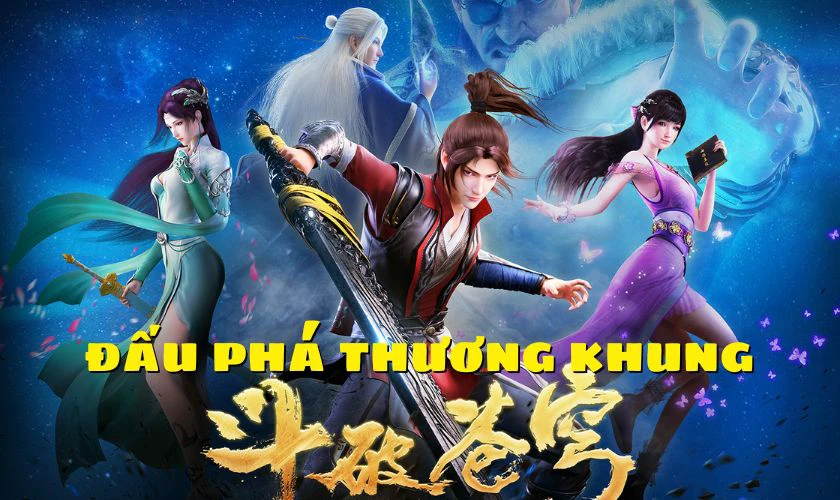 Đấu Phá Thương Khung Phần 5 - Bối cảnh mới và nhịp kể: ra khỏi vùng an toàn Đấu Phá Thương Khung Phần 5 - Bối cảnh mới và nhịp kể: ra khỏi vùng an toàn