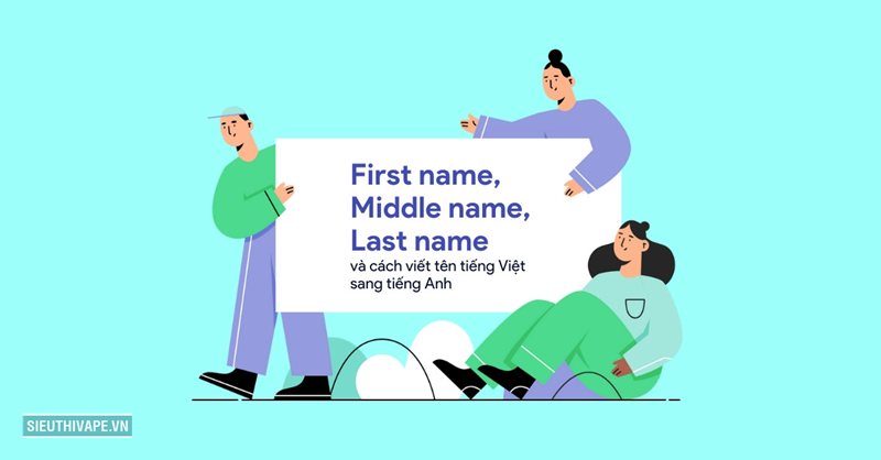 First name - First name là gì trong họ tên tiếng Anh? First name - First name là gì trong họ tên tiếng Anh?