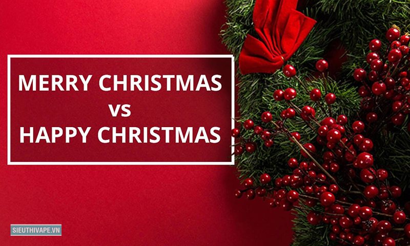 Merry Christmas - Merry Christmas có ý nghĩa gì? Merry Christmas - Merry Christmas có ý nghĩa gì?
