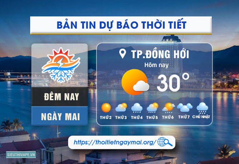 Thời tiết Đồng Hới - Dự báo Thời tiết Đồng Hới trong 7 ngày tới Thời tiết Đồng Hới - Dự báo Thời tiết Đồng Hới trong 7 ngày tới