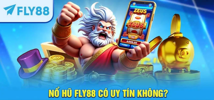 Fly88 nổ hũ và những điều người mới nên biết trước khi bắt đầu